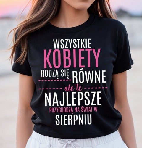 KOSZULKA NA URODIZNY DLA KOBIETY Z sierpnia.jpg