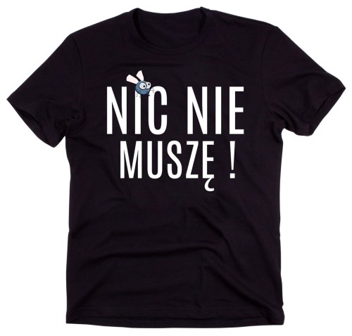 koszulka nic nie muszę v.jpg