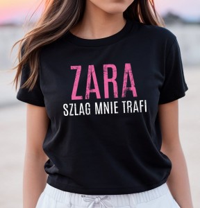 KOSZULKA ZARA SZLAG MNIE TRAFI B.jpg