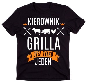 KOSZULKA KIEROWNIK GRILLA JEST TLYKO JEDEN.jpg