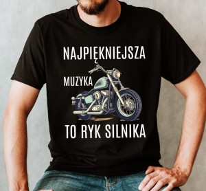 KOSZULKA Z MOTOREM NAJPIĘKNIEJSZA MOZYKA TO RYK SILNIKA C.jpg
