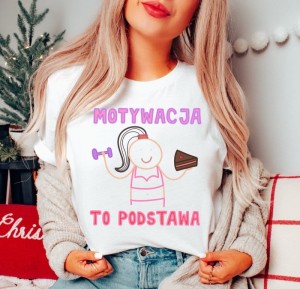 koszulka na fitness motywacja to podstawa b.JPG