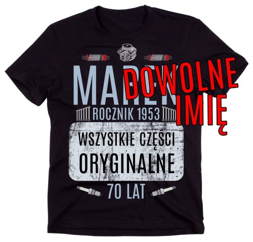 KOSZULKA NA 70 - WSZYSTKIE CZĘŚCI ORYGINALNE.jpg