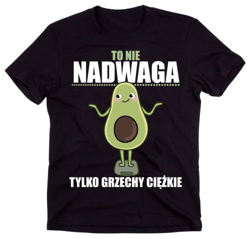 śmieszna koszulka to nie nadwaga.jpg
