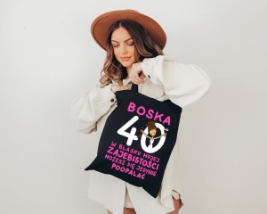 torba na 40 urodziny boska 40-stka nb.jpg