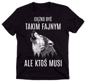 KSOZULKA Z WILKIEM CIĘŻKO BYĆ TKAIM FAJNYM.jpg