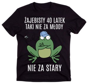 KOSZULKA ŻAJEBISTY 40 LATEK.jpg