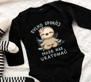 body dla dziecka - TYLKO SPOKÓJ MOŻE NAS URATOWAĆ B.jpg