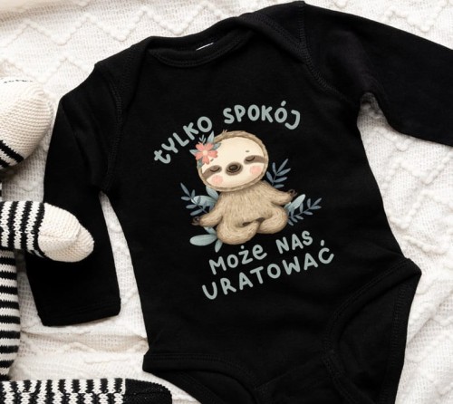 body dla dziecka - TYLKO SPOKÓJ MOŻE NAS URATOWAĆ B.jpg