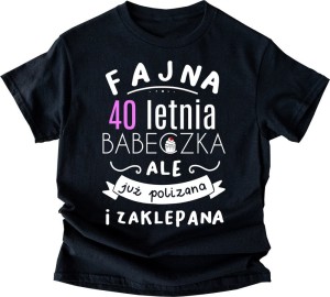 koszulka fajna 40 letnia babeczka ale już polizana i zaklepana.jpg