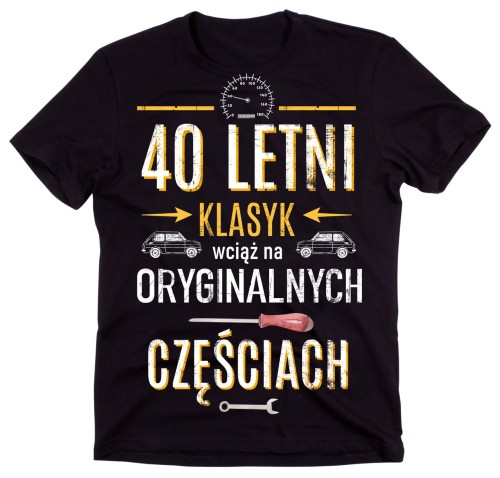 koszulka na 40 URODZINY 40 LETNI KLASYK N.jpg