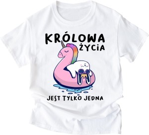 KOSZULKA DLA KOLEŻANKI NA IMIENINY - KRÓLOWA ŻYCIA JEST TYLKO JEDNA 