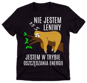 ŚMIESZNA MĘSKA KOSZULKA NIE JESTEM LENIWY B.jpg