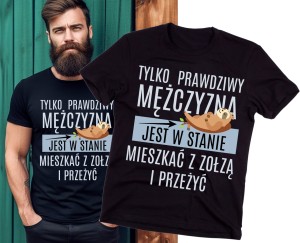 KOSZULKA DLA MĘŻA TYLKO PRAWDZIWY MĘŻCZYZNA.jpg