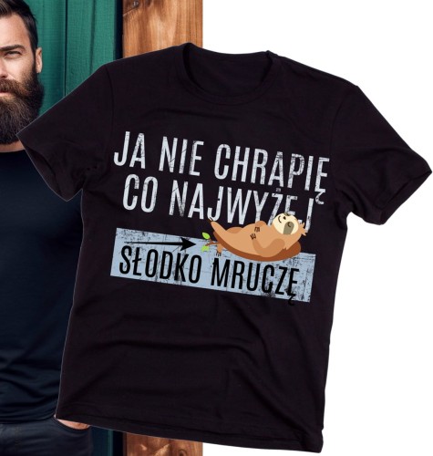 KOSZULKA DLA MĘŻA JA NIE CHRAPIĘ CO NAJWYŻEJ SŁODKO MRUCZĘ B.jpg