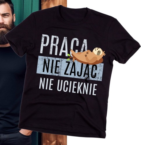 KOSZULKA DLA KOLEGÓW Z PRACY PRACA NIE ZAJĄC N.jpg
