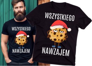 KOSZULKA Z ŻYCZENIAMI NA ŚWIĘTA - WSZYSKIEGO NAWZAJEM.jpg