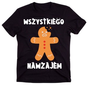 śmieszna męska koszulka na święta wszystkiego nazwajem.jpg