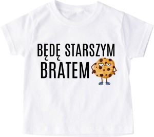 Koszulka BĘDĘ STARSZYM BRATEM 