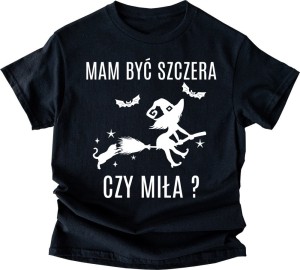 ŚMIESZNA KOSZULKA DAMSKA MAM BYĆ SZCZERA CZY MIŁA.jpg