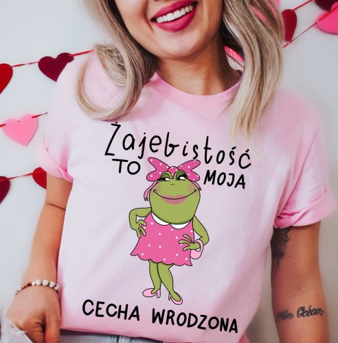 fajna damska koszulka ŻAJEBISTOŚĆ TO MOJE CECHA WRODZONA.JPG
