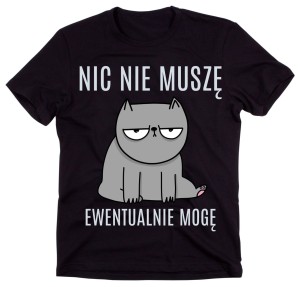 KSOZULKA MĘSKA NIC NIE MUSZE EWENTUALNIE MOGĘ N B.jpg