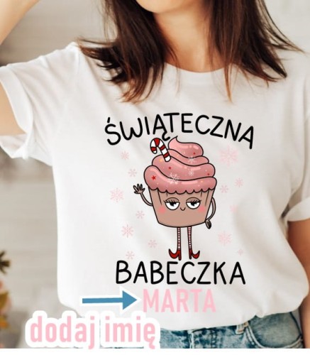 świąteczna babeczka z imieniem koszulka na prezent.jpg