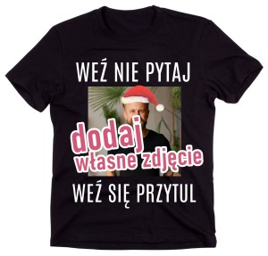 KOSZULKA ZE ZDJĘCIEM NA PREZENT NA ŚWIĘTA.jpg