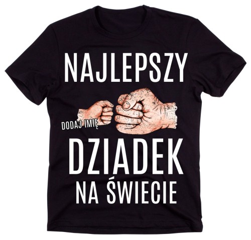 KOSZULKA NAJLEPSZY DZIADEK NA ŚWIECIE Z IMIENIEM.jpg