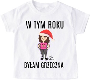 Koszulka NA MIKOŁAJKI W TYM ROKU BYŁAM GRZECZNA brunetka