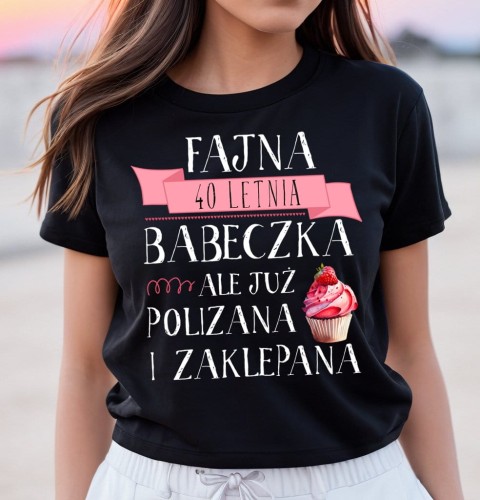 damska koszulka na 40 FAJNA BABECZKA.jpg