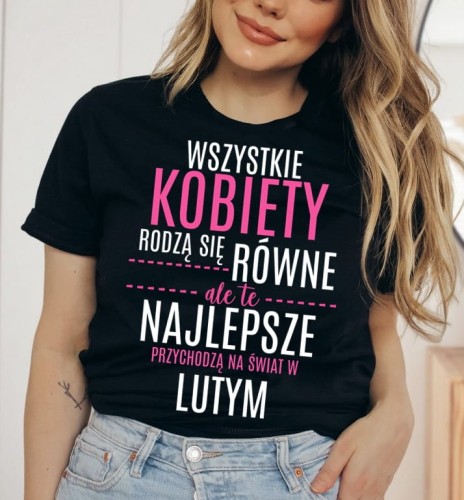 KOSZULKA NA URODZINY DLA URODZONEJ W lutym.jpg