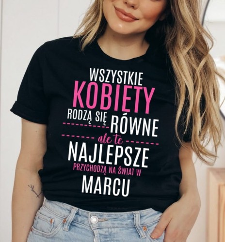 KOSZULKA NA URODZINY DLA URODZONEJ W MARCU.jpg