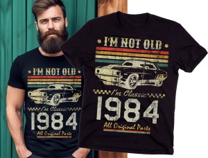 męska koszulka na 40 urodziny i'm not old 1984.jpg