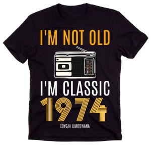 CZARNA KOSZULKA MĘSKA I'M NOT OLD I'M CLASSI 1974.jpg