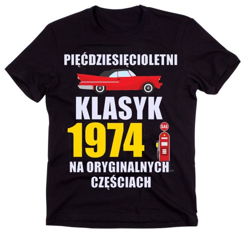KOSZULKA MĘSKA NA 50 URODZINY KLASYK 1974 NA ORYGINALNYVH CZĘŚCIACH.jpg