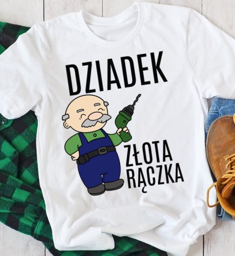KOSZULKA DLA DZIADKA na prezent dziadek złota rączka