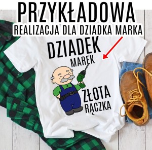 KOSZULKA DLA DZIADKA ZŁOTA RĄCZKA.jpg