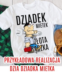 KOSZULKA DLA DZIADKA DZIADEK ZŁOTA RĄCZKA Z IMIENIEM V.jpg
