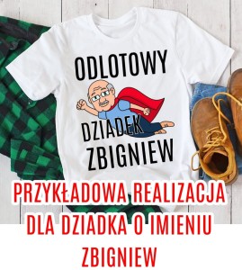 KOSZULKA DLA DZIADKA Z IMIENIEM NA DZIEŃ DZIADKA B.jpg
