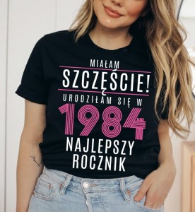 koszulka na 40 urodziny DLA KOBIETY