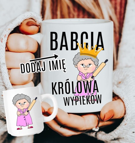 KRÓLOWA WYPIEKÓW KUBEK DLA BABCI NA DZIEŃ BABCI.JPG
