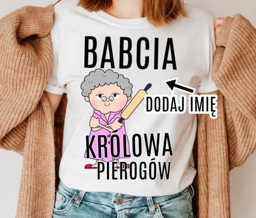 Koszulka na dzień babci - królowa pierogów