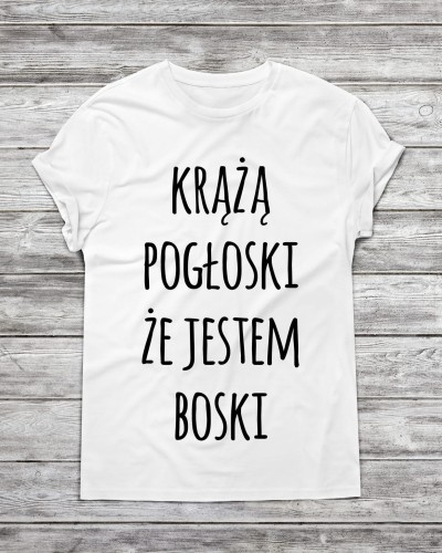 Koszulka męska krążą pogłoski że jestem boski