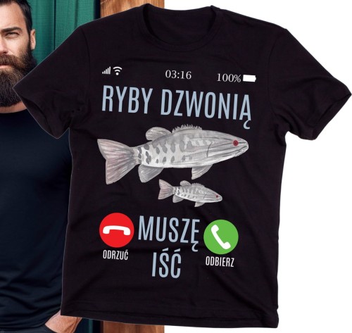 KOSZULKA DLA DZIADKA WĘDKARZA RYBY DZWONIĄ MUSZĘ IŚĆ.jpg