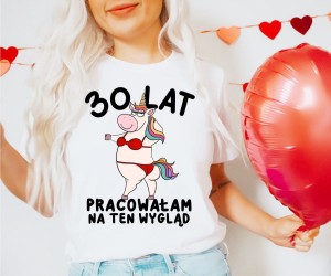KOSZULKA NA 30 URODIZNY DLA KOLEŻANKI.JPG