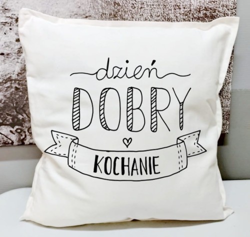 PODUSZKA NA WALENTYNKI DZIEŃ DOBRY KOCHANIE.jpg