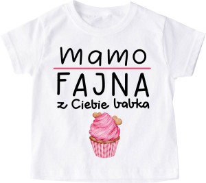KOSZULKA DLA DZIECKA MAMO FAJNA Z CIEBIE BABKA M.jpg