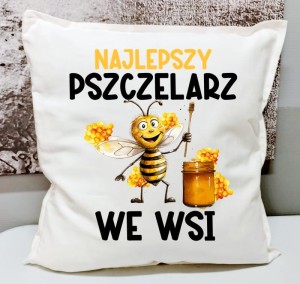 PODUSZKA DLA PSZCZELARZA NA PREZENT NAJLEPSZY PSZCZELARZ WE WSI 