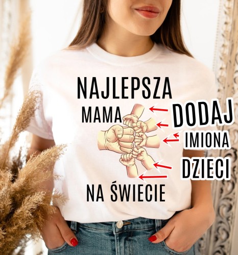 Koszulka NAJLEPSZA MAMA NA ŚWIECIE - DODAJ IMIONA 5 DZIECI